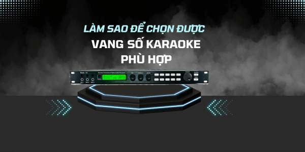 Vang Số Karaoke Giá Rẻ Tại Hà Nội 2 lam-sao-de-chon-duoc-vang-so-karaoke-phu-hop