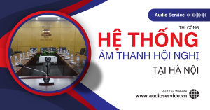 thi-cong-he-thong-am-thanh-cho-hoi-nghi-tai-ha-noi