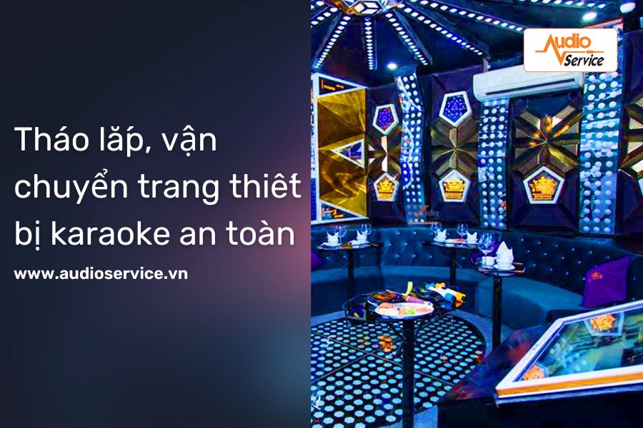 Dịch vụ thanh lý phòng hát karaoke chuyên nghiệp 1 quy-trinh-van-chuyen